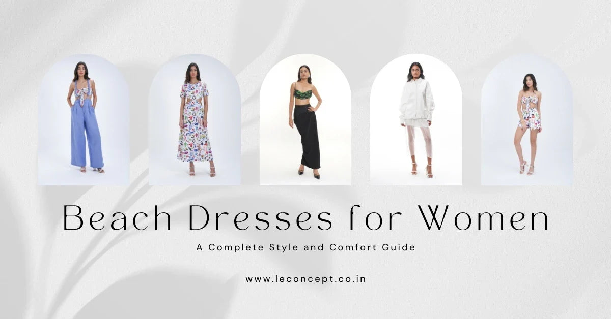 Beach Dresses for Women: A Complete Style and Comfort Guide